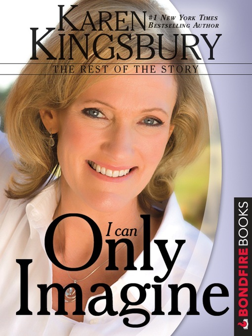 Title details for I Can Only Imagine by Karen Kingsbury - Available